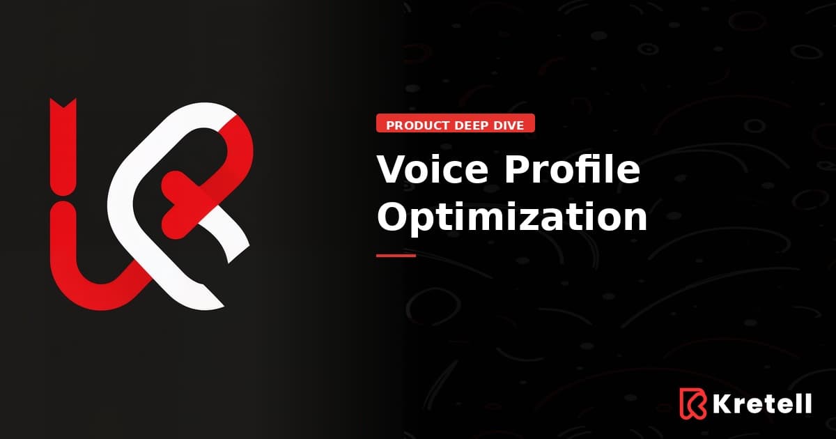 Voice Profile Optimization: From Good to Great
